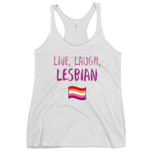 Load image into Gallery viewer, Lilles Pride Live, Laugh, Lesbian Women&#39;s Racerback Tank
