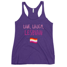 Load image into Gallery viewer, Lilles Pride Live, Laugh, Lesbian Women&#39;s Racerback Tank
