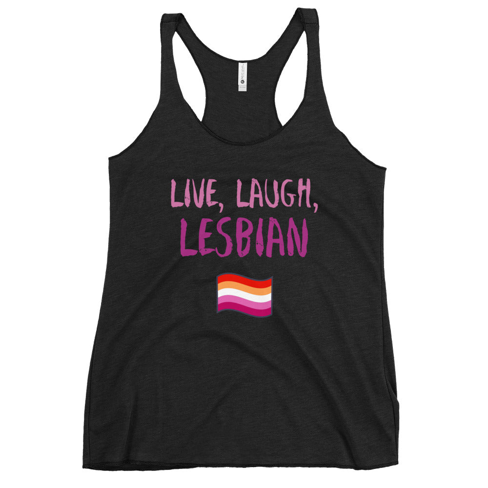 Lilles Pride Live, Laugh, Lesbian Women's Racerback Tank